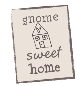 gnome
T
sweet
home